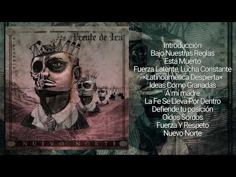 FRENTE DE IRA - NUEVO NORTE [OFFICIAL ALBUM] [2012]