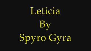Leticia- Spyro Gyra