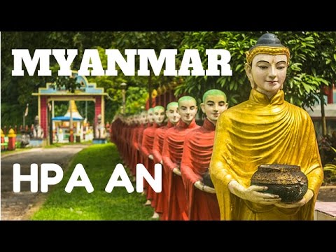 HPA AN & MAWLAMYINE, MYANMAR, BELEZA INCRÍVEL