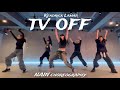 Kendrick Lamar Tv Off Choreography By NAIN