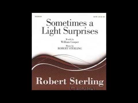 Sometimes A Light Surprises - William Cowper