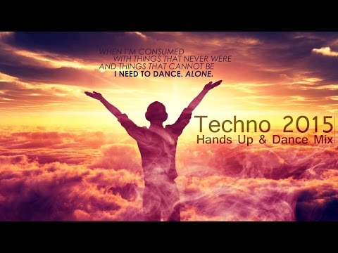 Techno 2015 Hands Up 60 Min MEGAMIX #22