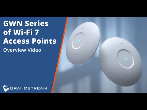 GWN Series of Wi-Fi 7 Access Points