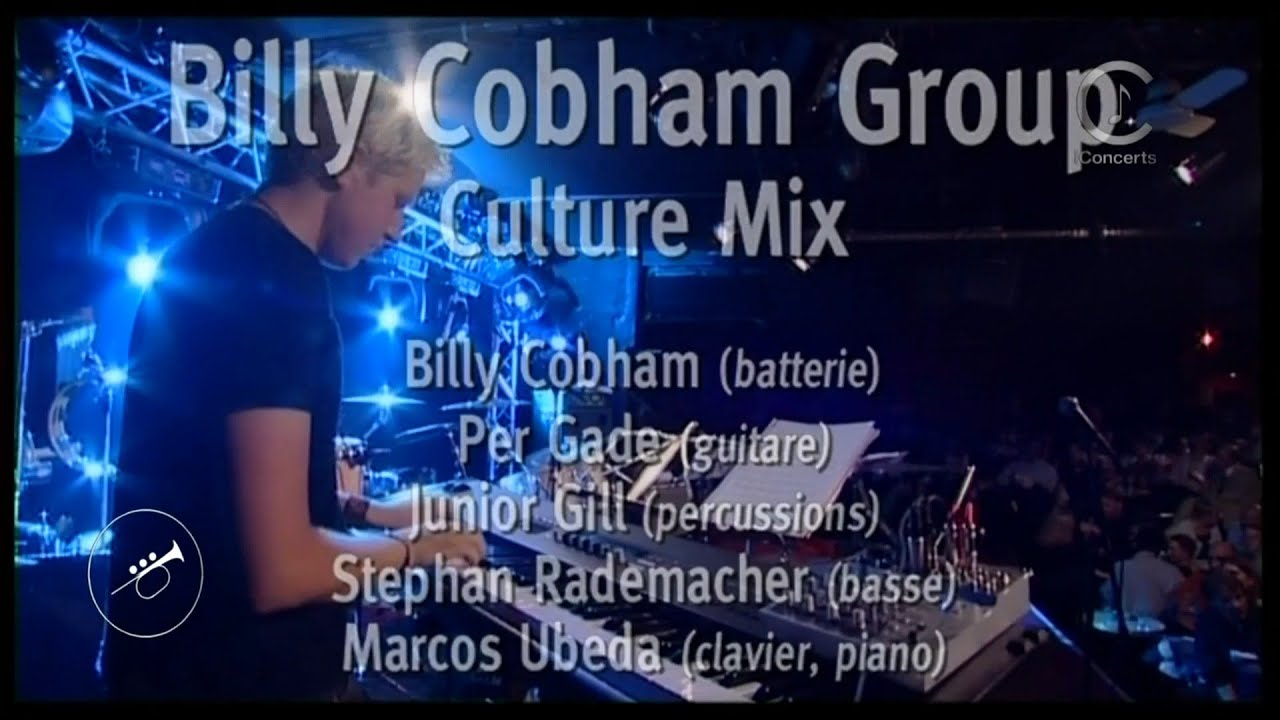 Billy Cobham Group - Culture Mix (Live in Paris, 2002)