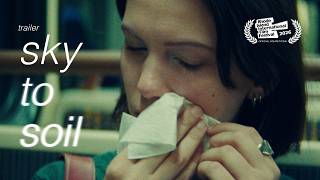 Sky to Soil - 16mm Short Film (Trailer)