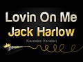 Jack Harlow Lovin On Me Karaoke Version