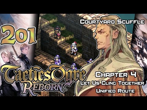 Tactics Ogre: Reborn - Walkthrough - Ep. 201: Courtyard Scuffle [U4-95]