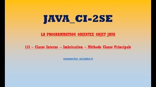 CI 2SE PooJava113 Classe Interne Imbrication Methode Classe Principale