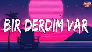 Mor ve ötesi - Bir Derdim Var (Sözleri/Lyrics)