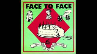 Face to Face - Waiting to be Saved