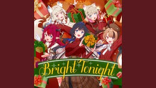 Bright Tonight