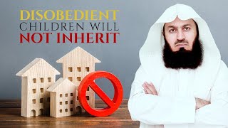 Download lagu Anak-anak yang tidak taat TIDAK akan mewarisi? - Mufti Menk mp3