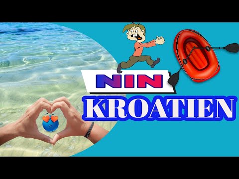 NACH DER FLUT, Nin in Kroatien