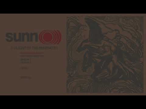 SUNN o))) - 3: FLIGHT OF THE BEHEMOTH (full album)