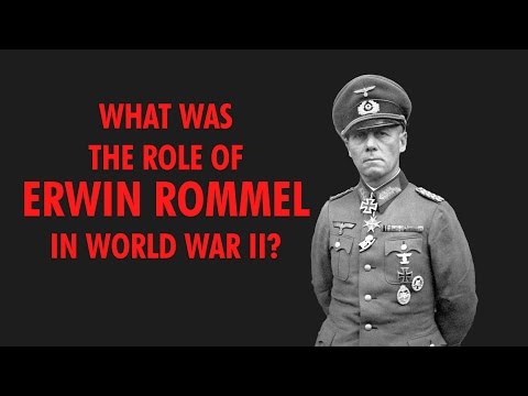 Erwin Rommel's Role in World War II