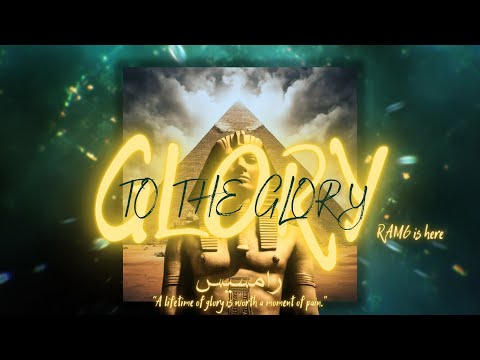 RAM6 _ TO THE GLORY  𓂀 (Officiel Music Audio)