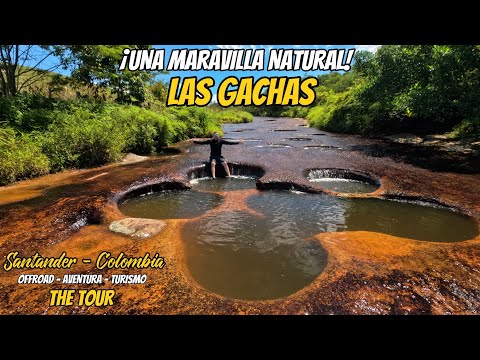 LAS GACHAS / UNA DE LAS MARAVILLAS NATURALES DE GUADALUPE - SANTANDER / ¿Pozos o jacuzzis Naturales?