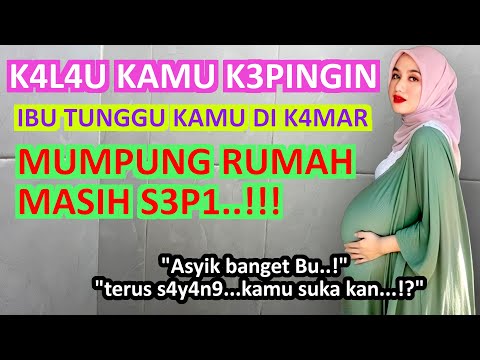 kisah nyatatantangan asyik ibu tiriku..! - REZEKI TIDAK KEMANA