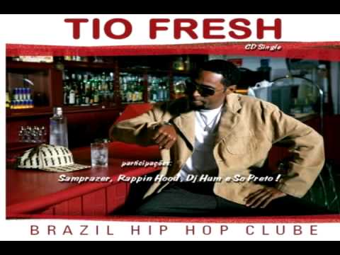 Tio Fresh - Homenagem.avi