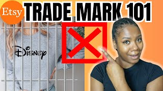 ETSY TRADEMARK 101: Mistakes to *AVOID* as a new seller