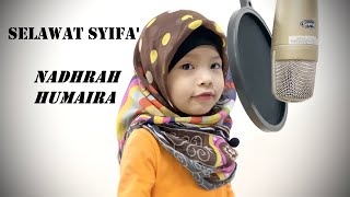 Download lagu Selawat Syifa’ - Nadhrah Humaira mp3