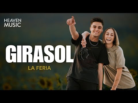Girasol 💖 La Feria (Video con Letra)