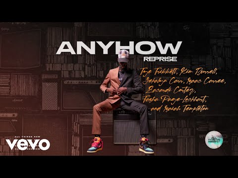 Thumbnail for Anyhow Reprise video
