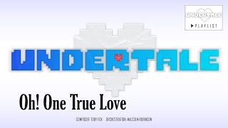 Undertale - Oh! One True Love (Orchestral Remix)