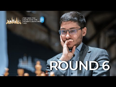 FIDE Chess.com Grand Swiss 2021 | Round 6