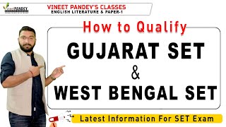 How To Qualify GUJARAT SET Exam & WEST BENGAL SET Exam (Latest Information) By Vineet Pandey.