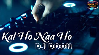 Download lagu Dj ' KAL HO NAA HO 'Sonu Nigam | Shankar Ehsaan' (Dj.DOOH) @YouTube mp3 Download lagu Dj ' KAL HO NAA HO 'Sonu Nigam | Shankar Ehsaan' (Dj.DOOH) @YouTube mp3