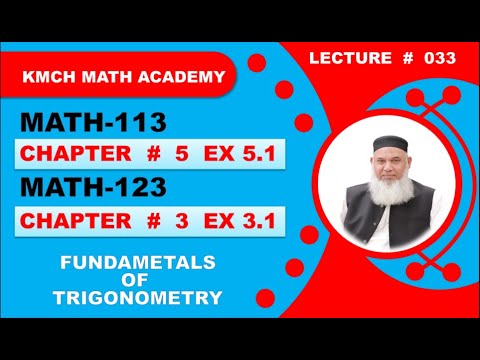 Ex 5.1 | Ch 05 | Fundamentals of Trigonometry | Math 113 | Ex 3.1 Ch 03 Math 123 |