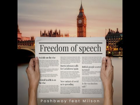 Poshbwoy - Freedom of Speech Feat. Milson [Official Audio]