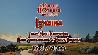 The Doobie Brothers - Lahaina (Lyric Video)