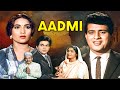 Aadmi 1968 Full Hindi Movie Dilip Kumar Waheeda Rehman Manoj Kumar Classic Bollywood Drama