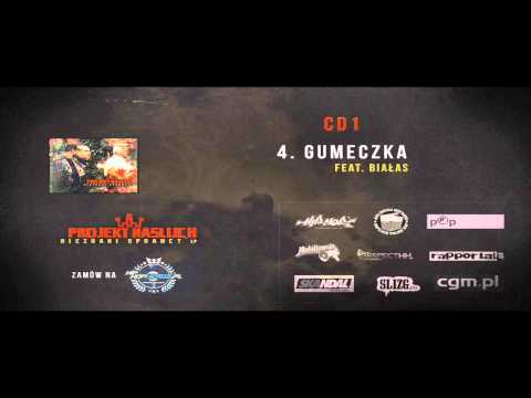04.Projekt Nasłuch - Gumeczka (feat. Białas , Prod. Bob Air )