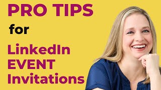 Pro Tips for LinkedIn Events - use FILTERS for your Invitations