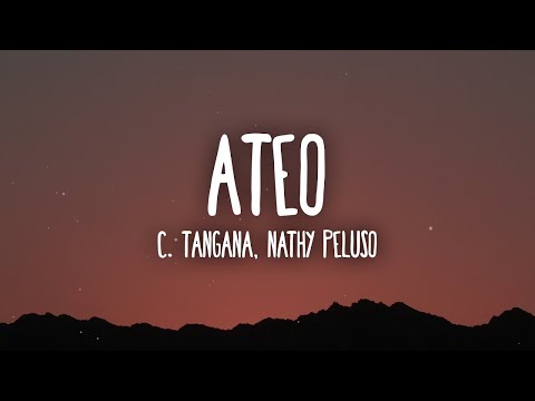 C  Tangana, Nathy Peluso   Ateo [WITH 1 HOUR LYRICS]
