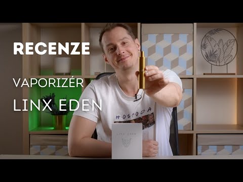 Recenze - vaporizér Linx Eden