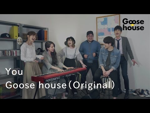 You／Goose house（Original）