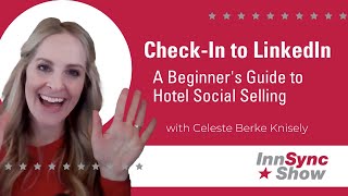 A Beginner's Guide To Hotel Social Selling