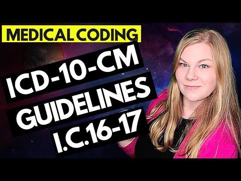 ICD-10-CM MEDICAL CODING GUIDELINES EXPLAINED - CHAPTERS 16 & 17 - PERINATAL & CONGENTIAL CONDITIONS
