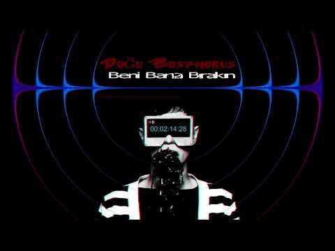 Doğu Bosphorus - Beni Bana Bırakın