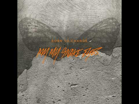 My My Snake  Eyes - On A Good Day