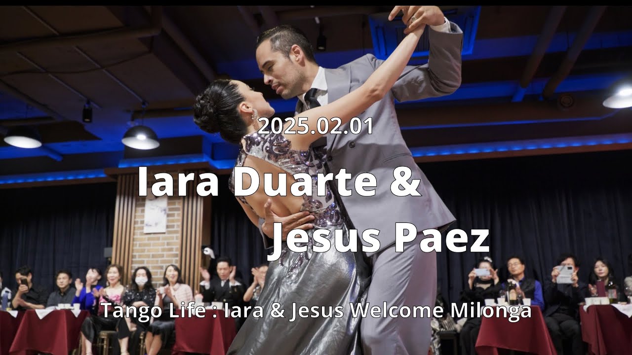 Video thumbnail for [ Tango ] 2025.02.01 - Iara Duarte & Jesus Paez - Show No.1