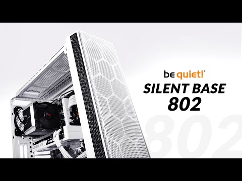 Be Quiet! Silent Base 802 Review - Airflow or Silence? It's your choice!