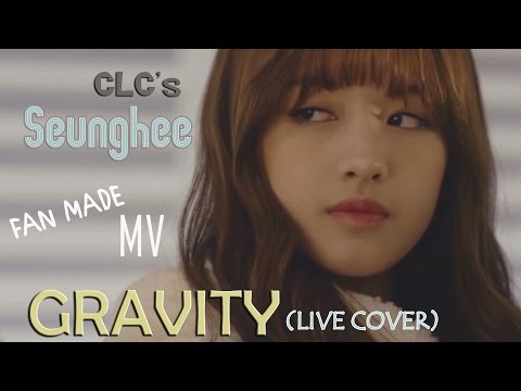 CLC's Seunghee - Gravity M/V (Seunghee & Sorn moments)