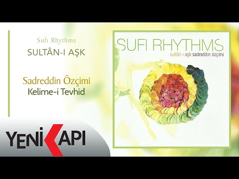 Sadreddin Özçimi - Kelime-i Tevhid (Official Video)