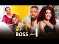 MY BOSS AND I New Full Movie CHRISTIAN OCHIAGHA CHINENYE ULEAGBU ANI EFIXZY 2024 NIGERIAN MOVIES