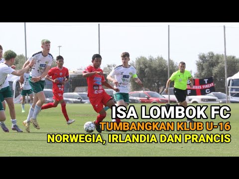 Tampil di Barcelona, ISA Lombok FC Tumbangkan Semua Lawan dan Melaju ke Semifinal